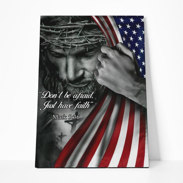 Gearhumans Gearhuman 3D Dont Be Afraid Just Have Faith Custom Canvas GW15032 Canvas 1 Piece Non Frame M