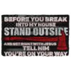 Gearhumans Gearhuman 3D Firefighter Before You Break Into My House Custom Doormat GW310331 Doormat Doormat S(15,8''x23,6'')