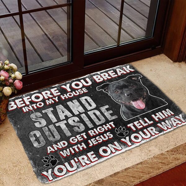 Gearhumans Gearhuman 3D Staffordshire Bull Terrier Before You Break Into My House Custom Doormat GW010424 Doormat