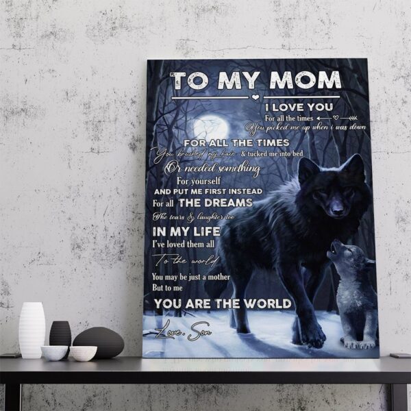 Gearhumans Gearhuman 3D To The World You Maybe Just A Mother Canvas GJ010435 Canvas