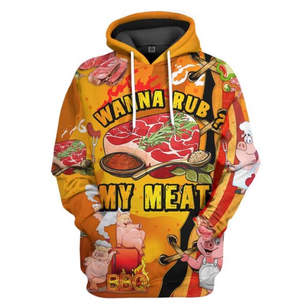 Gearhumans Gearhuman 3D Wanna Rub My Meat Tshirt Hoodie Apparel GB17037 3D Apparel Hoodie S