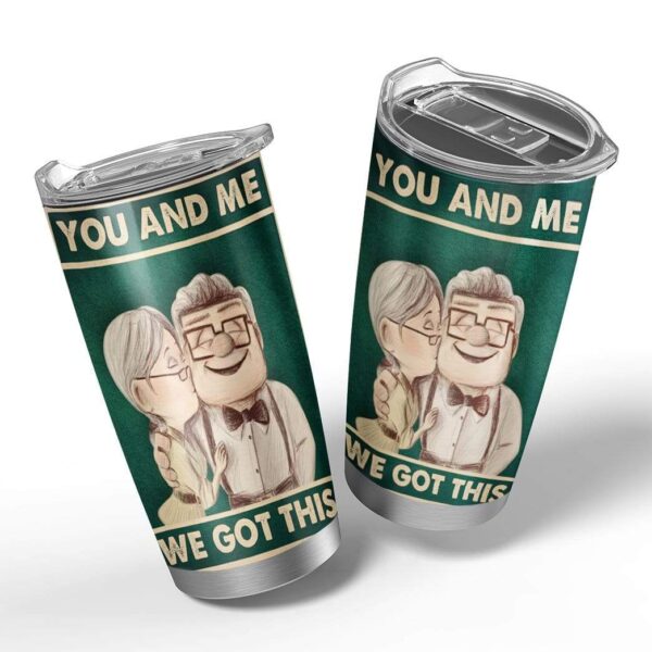 Gearhumans Gearhuman 3D You And Me We Got This Sign Glitter Custom Design Vacuum Insulated Tumbler GL290720 Glitter Tumbler