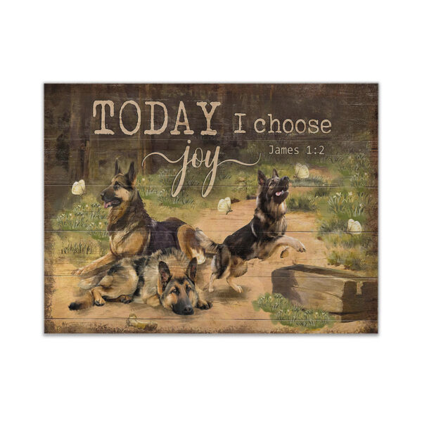 Gearhumans 3D Today I Choose Joy German Shepherd Custom Canvas