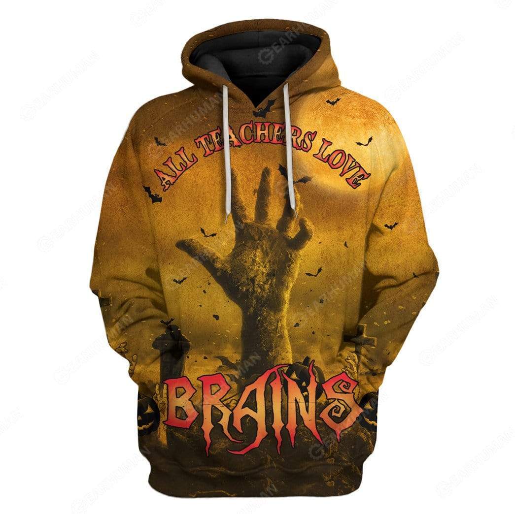 Custom All Teachers Love Brains Apparel HD-GH2081906 3D Custom Fleece Hoodies Hoodie S