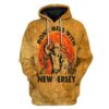 Custom Don't Mess With New Jersey Apparel HD-TT2681908 3D Custom Fleece Hoodies Hoodie S