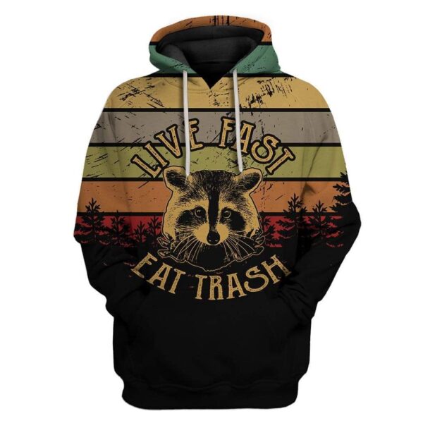 Custom Live Fast Eat Trash Apparel HD-DT2781924 3D Custom Fleece Hoodies Hoodie S 