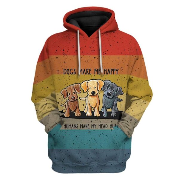 Custom T-shirt - Hoodies Dogs Make Me Happy Humans Make My Head Hurt HD-GH1081905 3D Custom Fleece Hoodies Hoodie S 