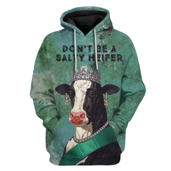 Custom T-shirt - Hoodies Don't be a salty heifer HD-GH0781917 3D Custom Fleece Hoodies Hoodie S 