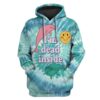 Custom T-shirt - Hoodies I Am Dead Inside HD-GH21051 3D Custom Fleece Hoodies Hoodie S