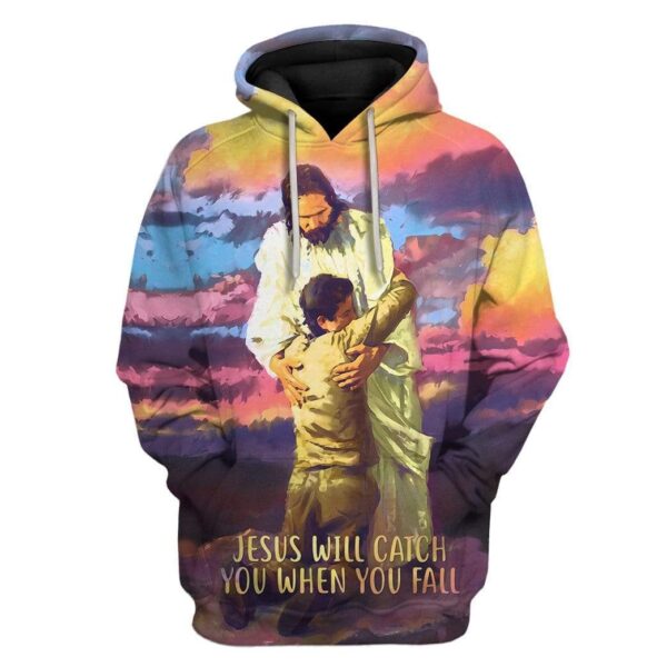 Custom T-shirt - Hoodies Jesus Will Catch You When You Fall HD-GH21047 3D Custom Fleece Hoodies Hoodie S 