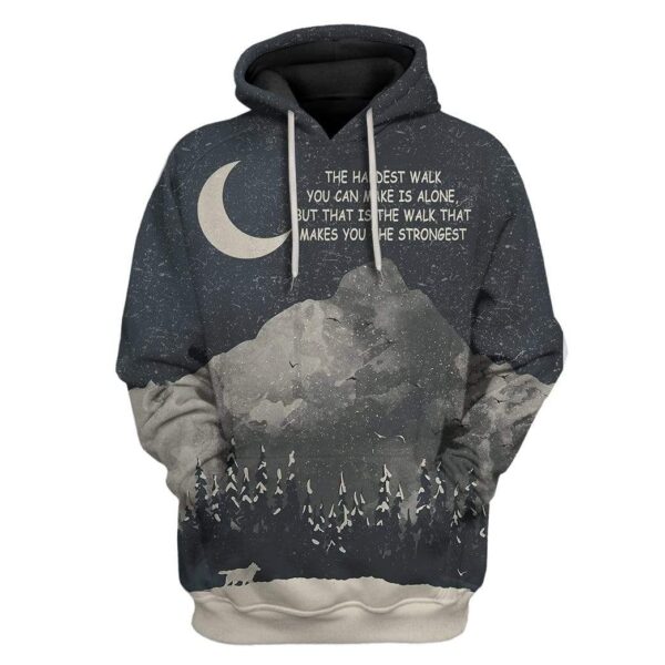 Custom T-shirt - Hoodies The Hardest Walk You Can Make Is Alone Apparel HD-GH20803 3D Custom Fleece Hoodies Hoodie S 