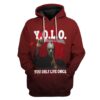 Custom You Only Live Once Apparel HD-DT2681903 3D Custom Fleece Hoodies Hoodie S
