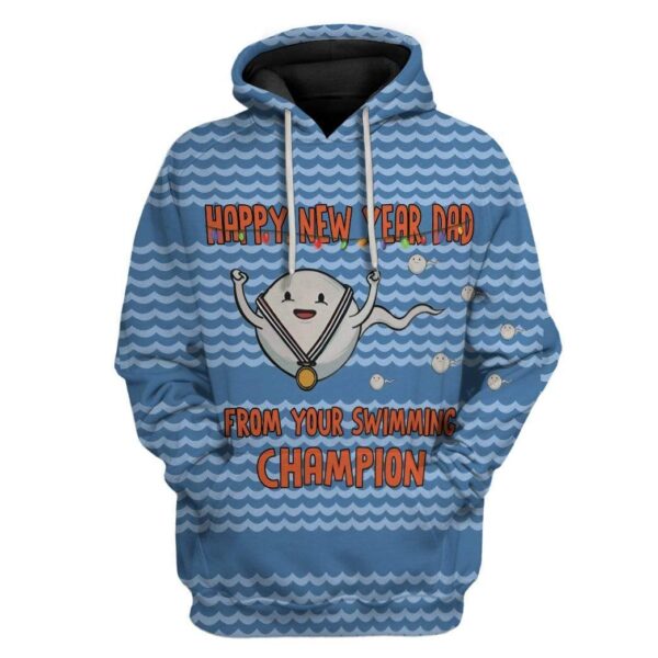 Dad I Am Your Swimming Champion Custom T-Shirts Hoodies Apparel FA-TA1112192 3D Custom Fleece Hoodies Hoodie S 