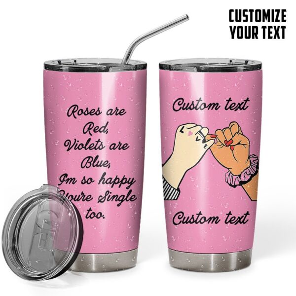 GearHuman 3D Anti Valentine You Are Single Too Custom Tumbler GR110117 Tumbler Short 20oz 