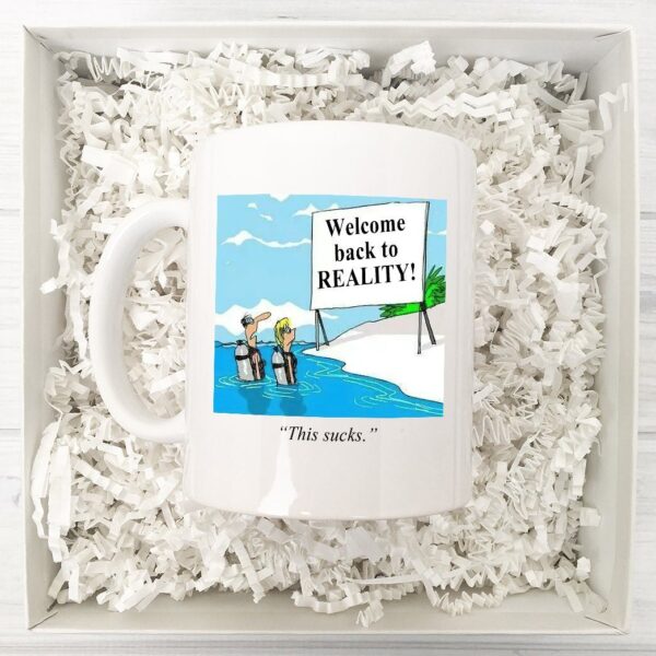 Gearhumans Scuba Diving Welcome Back To Reality Mug ZK1205215 Mug 