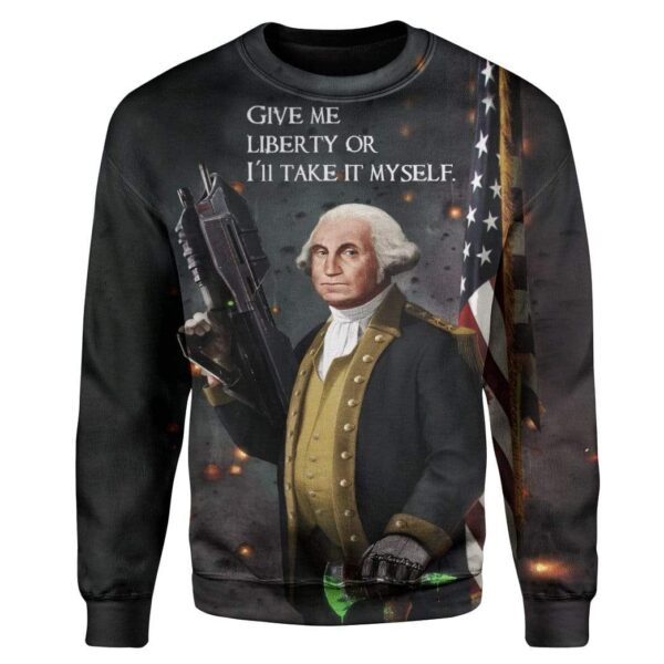 Give Me Liberty Or I Will Take It Myself Custom T-Shirts Hoodies Apparel HI-QM1912191 3D Custom Fleece Hoodies Long Sleeve S 