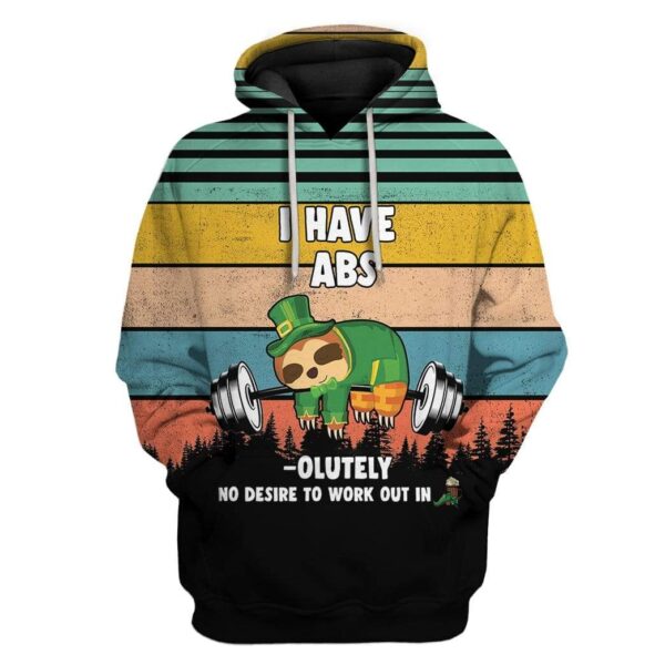Sloth Absolutely Not Work Out On St Patrick Day Custom T-Shirts Hoodies Apparel GM-DT2001203 3D Custom Fleece Hoodies Hoodie S 