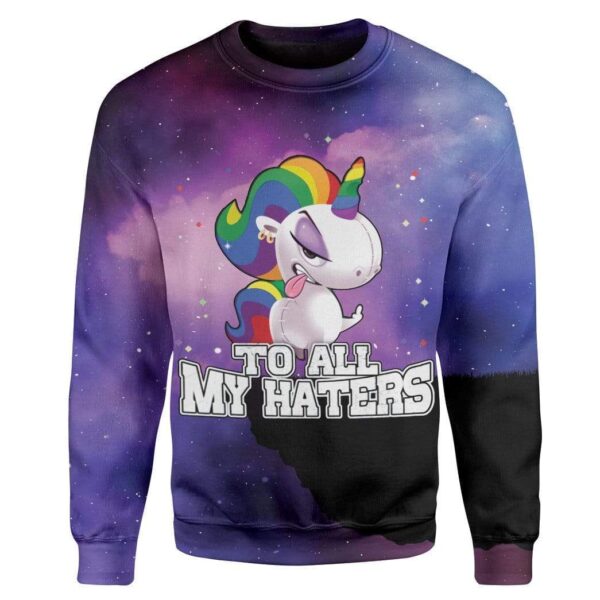 Unicorn To All My Haters Custom T-Shirts Hoodies Apparel HD-AT3001202 3D Custom Fleece Hoodies Long Sleeve S 